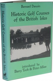 HISTORIC GOLF COURSES OF THE BRITISH ISLES