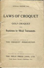 THE LAWS OF CROQUET: OFFICIAL EDITION 1947