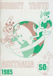 SURREY YOUTH CRICKET TOUR TO AUSTRALIA 1985