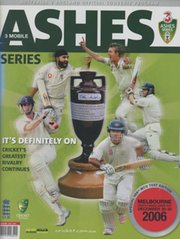 3 MOBILE ASHES SERIES - AUSTRALIA V ENGLAND OFFICIAL SOUVENIR PROGRAM 2006/07