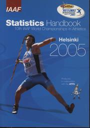 10TH IAAF WORLD CHAMPIONSHIPS IN ATHLETICS - IAAF STATISTICS HANDBOOK HELSINKI 2005