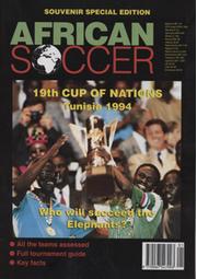 AFRICAN SOCCER SOUVENIR SPECIAL EDITION - 19TH CUP OF NATIONS TUNISIA 1994