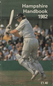 HAMPSHIRE COUNTY CRICKET CLUB ILLUSTRATED HANDBOOK 1982