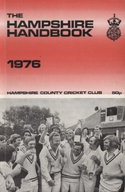 HAMPSHIRE COUNTY CRICKET CLUB ILLUSTRATED HANDBOOK 1976