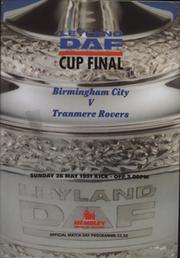 BIRMINGHAM CITY V TRANMERE ROVERS 1991 (LEYLAND DAF FINAL) FOOTBALL PROGRAMME