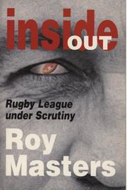 INSIDE OUT - RUGBY LEAGUE UNDER SCRUTINY