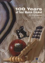 100 YEARS OF TEST MATCH CRICKET AT EDGBASTON