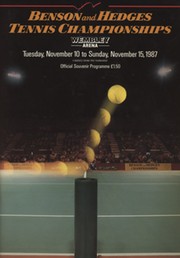 BENSON & HEDGES TENNIS CHAMPIONSHIPS 1987 (WEMBLEY ARENA) OFFICIAL PROGRAMME