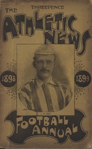 ATHLETIC NEWS FOOTBALL ANNUAL 1898-99