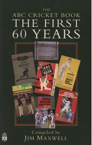 THE ABC CRICKET BOOK: THE FIRST 60 YEARS