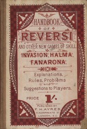 THE HANDBOOK OF REVERSI - ALSO FANORONA, INVASION, HALMA