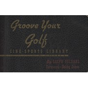 GROOVE YOUR GOLF - CINE SPORTS LIBRARY