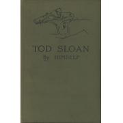 TOD SLOAN - BY HIMSELF