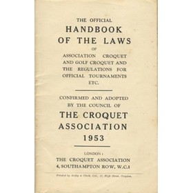 THE OFFICIAL HANDBOOK OF THE LAWS ASSOCIATION CROQUET