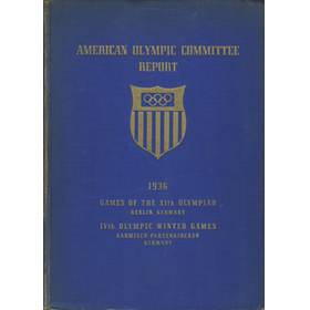 REPORT OF THE AMERICAN OLYMPIC COMMITTEE (BERLIN 1936)