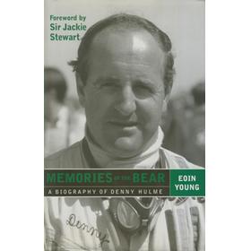 MEMORIES OF THE BEAR - A BIOGRAPHY OF DENNY HULME