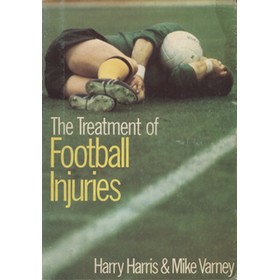 THE TREATMENT OF FOOTBALL INJURIES