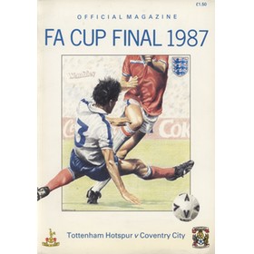 F.A. CUP FINAL 1987 TOTTENHAM HOTSPUR V COVENTRY CITY OFFICIAL MAGAZINE