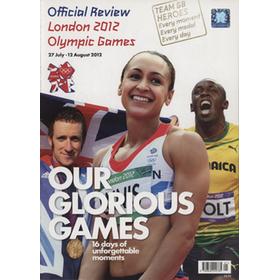 OUR GLORIOUS GAMES - OFFICIAL REVIEW LONDON 2012 OLYMPIC GAMES