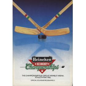 HEINEKEN CHAMPIONSHIP PLAY-OFFS 1985 ICE HOCKEY PROGRAMME