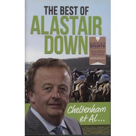 THE BEST OF ALASTAIR DOWN - CHELTENHAM ET AL
