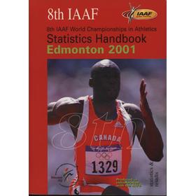 8TH IAAF WORLD CHAMPIONSHIPS IN ATHLETICS - IAAF STATISTICS HANDBOOK EDMONTON 2001