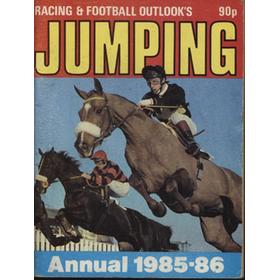 RACING AND FOOTBALL OUTLOOK JUMPING ANNUAL FOR 1985-86