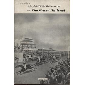 A BRIEF OUTLINE OF THE LIVERPOOL RACECOURSE AND THE GRAND NATIONAL