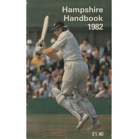 HAMPSHIRE COUNTY CRICKET CLUB ILLUSTRATED HANDBOOK 1982
