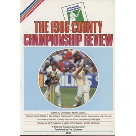 THE 1986 CRICKET COUNTY CHAMPIONSHIP REVIEW