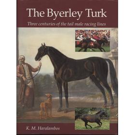 THE BYERLEY TURK - THREE CENTURIES OF THE TAIL MALE RACING LINES