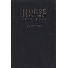 HORSE AND HOUND YEAR BOOK 1955-56