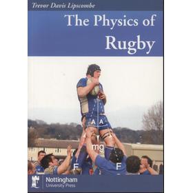 THE PHYSICS OF RUGBY