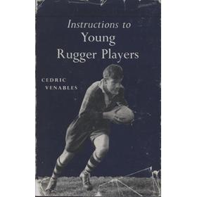 INSTRUCTIONS TO YOUNG RUGGER PLAYERS