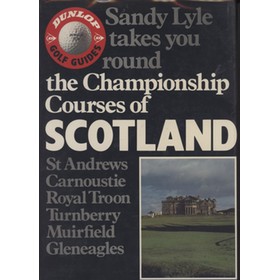 THE CHAMPIONSHIP COURSES OF SCOTLAND