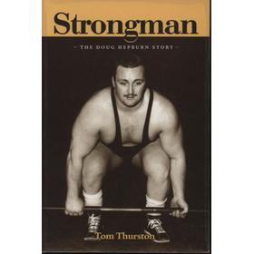 STRONGMAN - THE DOUG HEPBURN STORY