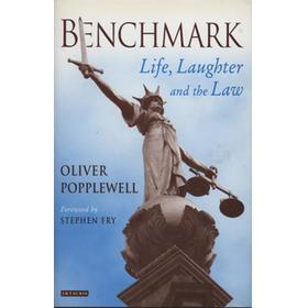 BENCHMARK - LIFE, LAUGHTER AND THE LAW