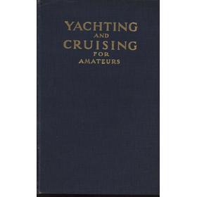 YACHTING AND CRUISING FOR AMATEURS