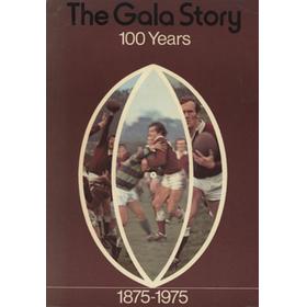 THE GALA STORY - 100 YEARS 1875-1975