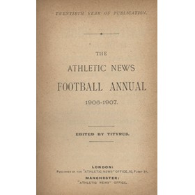 ATHLETIC NEWS FOOTBALL ANNUAL 1906-1907