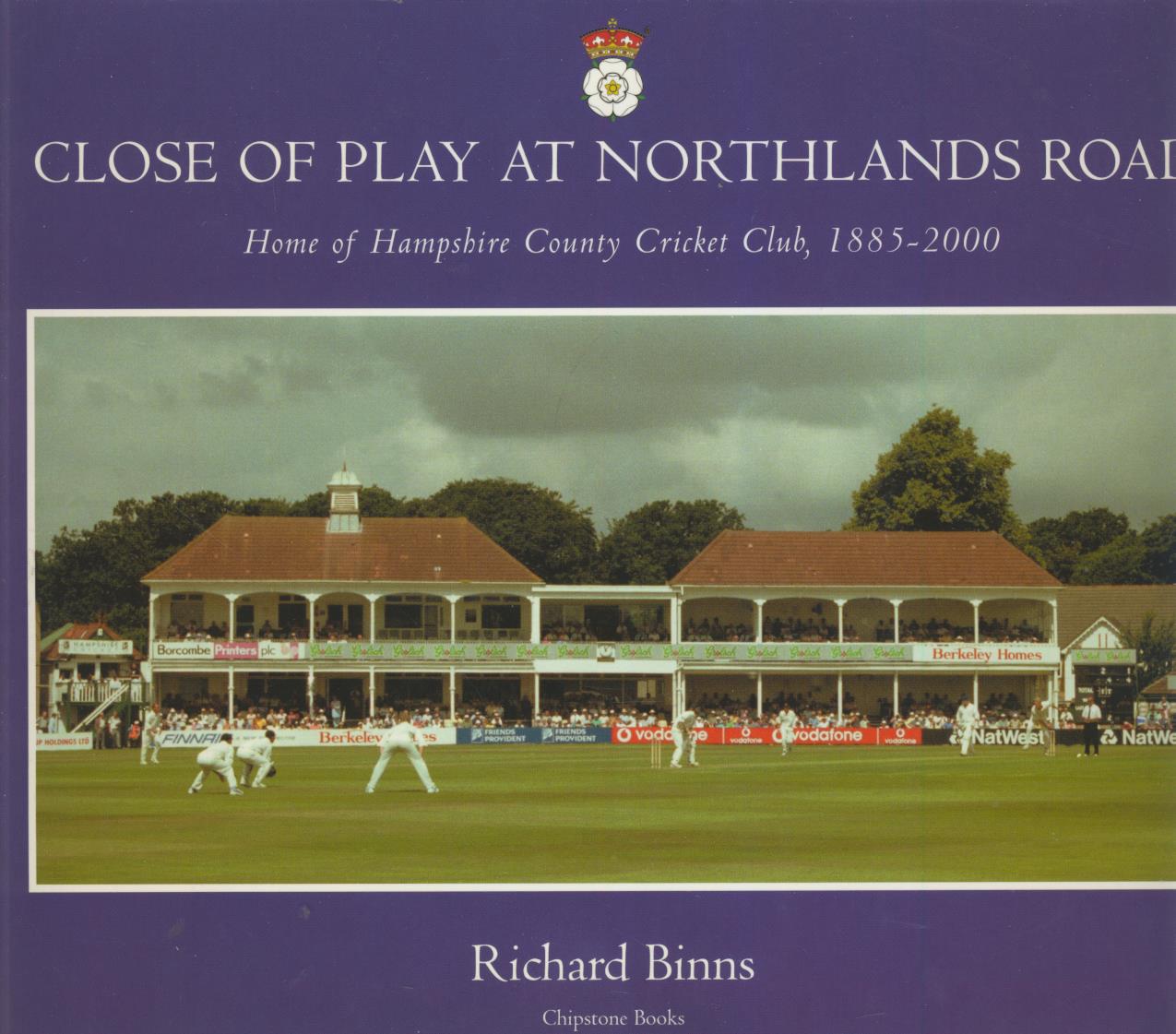 Close Of Play At Northlands Road Home Of Hampshire County Cricket Club 15 00 Cricket Club County History Books Sportspages Com