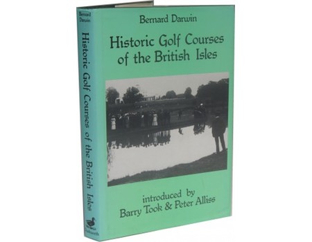 HISTORIC GOLF COURSES OF THE BRITISH ISLES