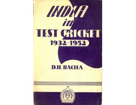 INDIA IN TEST CRICKET 1932–1952