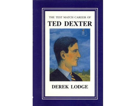 THE TEST MATCH CAREER OF TED DEXTER