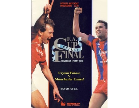 CRYSTAL PALACE V MANCHESTER UNITED 1990 (F.A. CUP FINAL REPLAY) FOOTBALL PROGRAMME