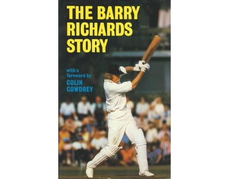 THE BARRY RICHARDS STORY