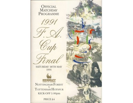 NOTTINGHAM FOREST V TOTTENHAM HOTSPUR 1991 (FA CUP FINAL) FOOTBALL PROGRAMME