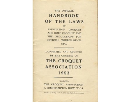 THE OFFICIAL HANDBOOK OF THE LAWS ASSOCIATION CROQUET