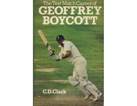 THE TEST MATCH CAREER OF GEOFFREY BOYCOTT