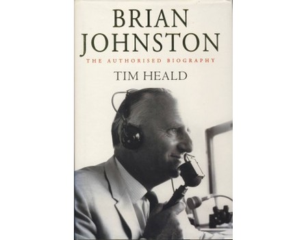 BRIAN JOHNSTON: THE AUTHORISED BIOGRAPHY